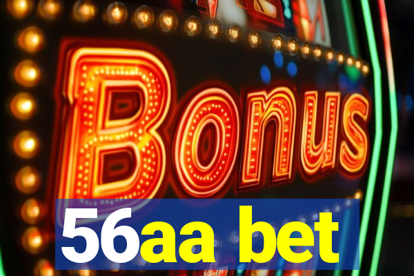 56aa bet